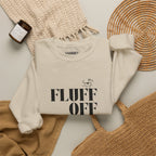 "fluff off" heavy crewneck sweatshirt