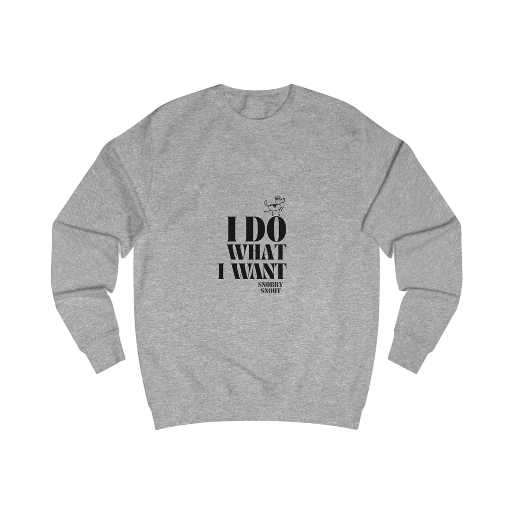 i do what i want unisex sweatshirt