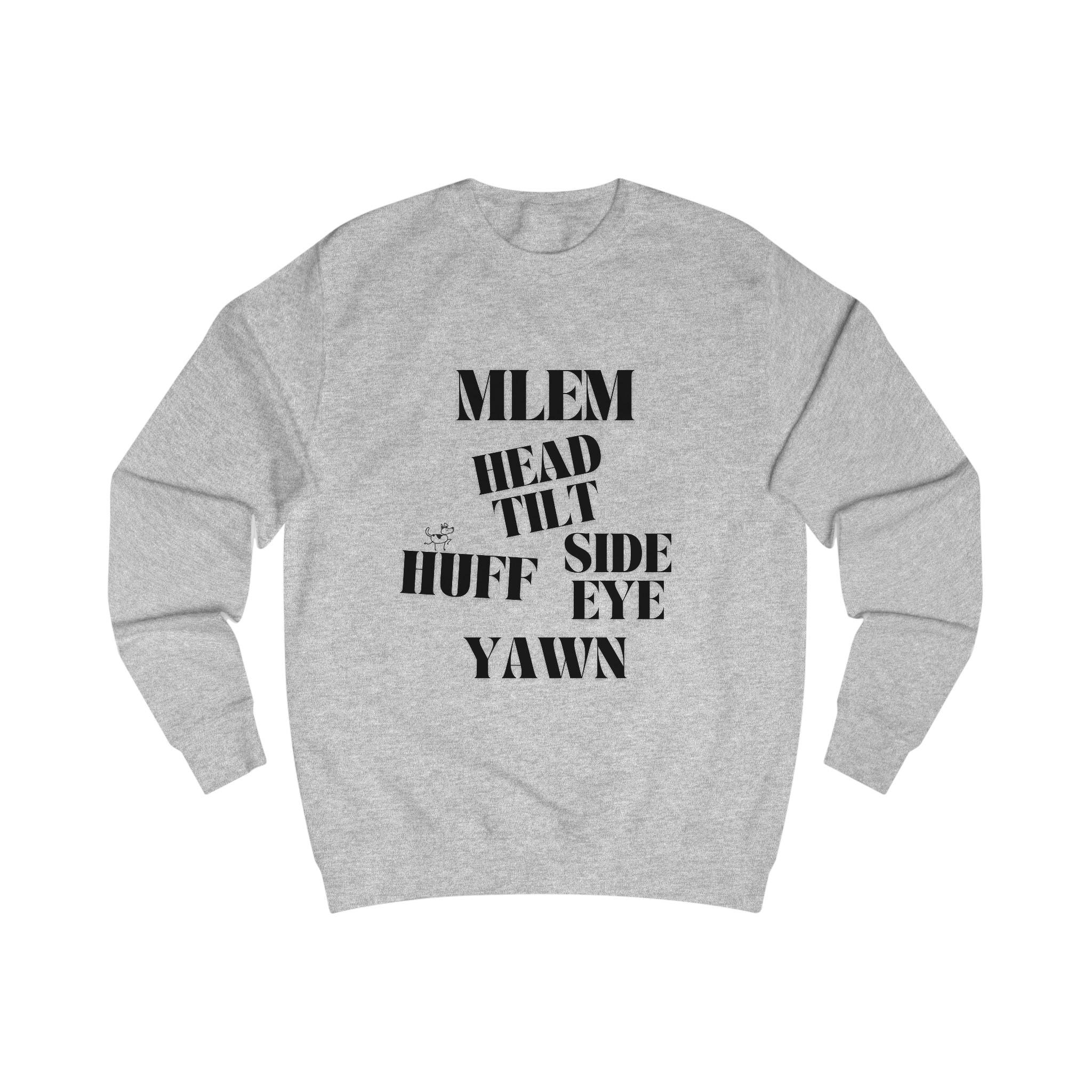good behavior unisex sweatshirt