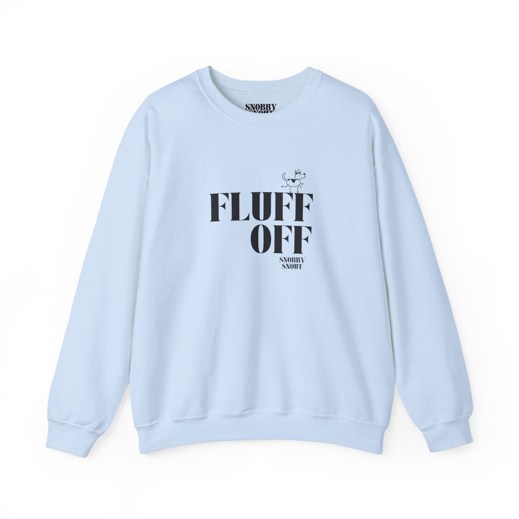 "fluff off" heavy crewneck sweatshirt