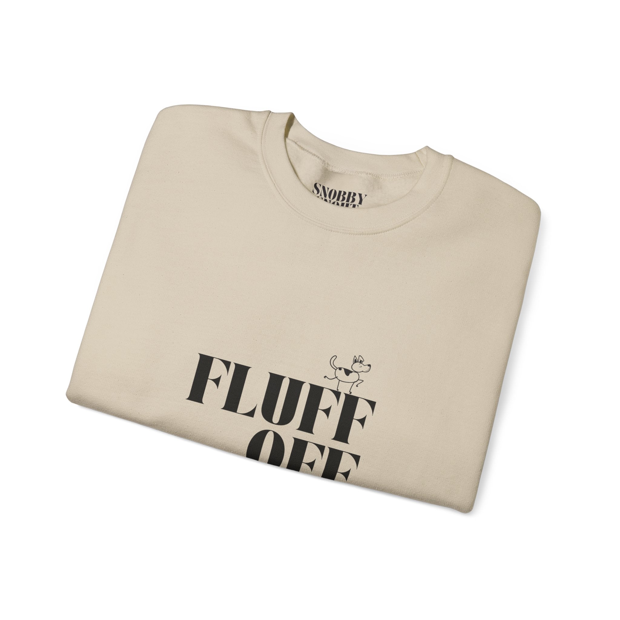 "Fluff Off" Heavy Crewneck Sweatshirt