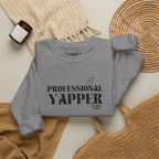 "professional yapper" heavy crewneck sweatshirt