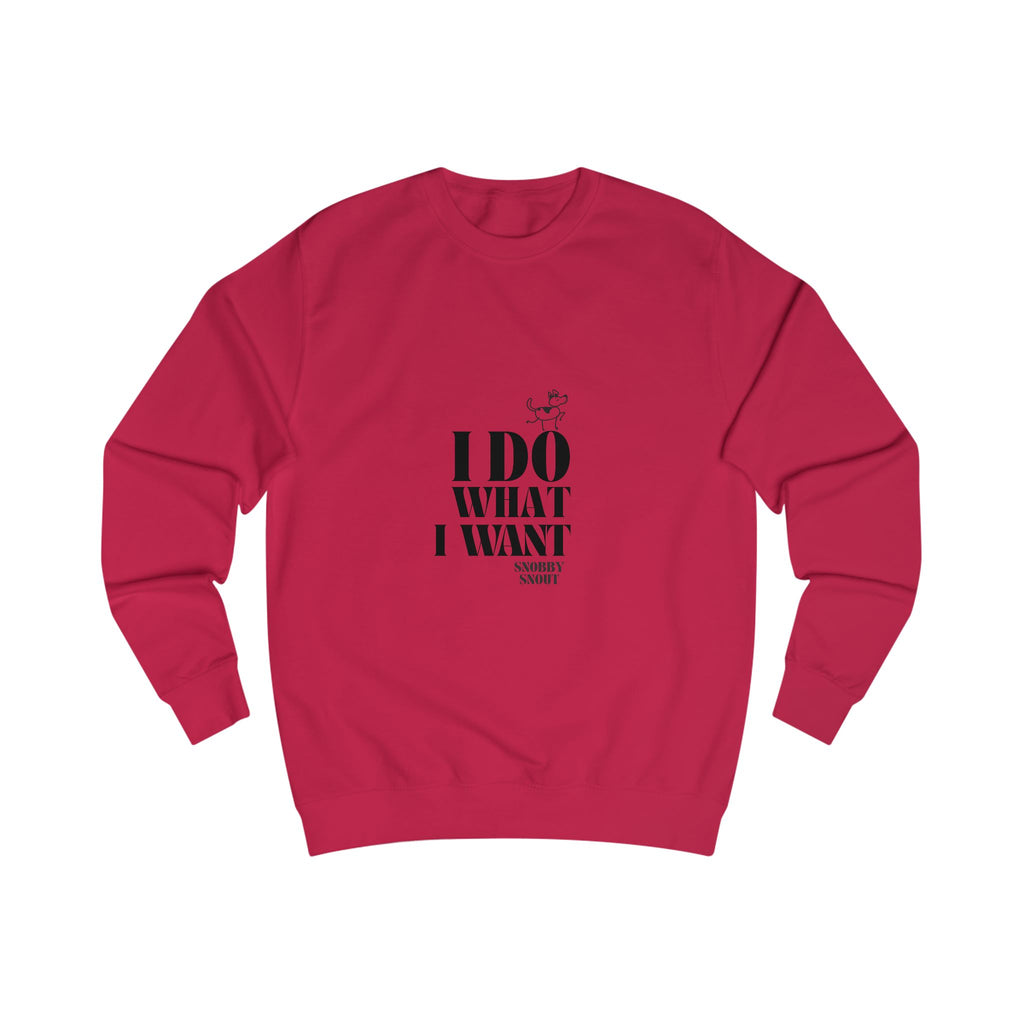 i do what i want unisex sweatshirt