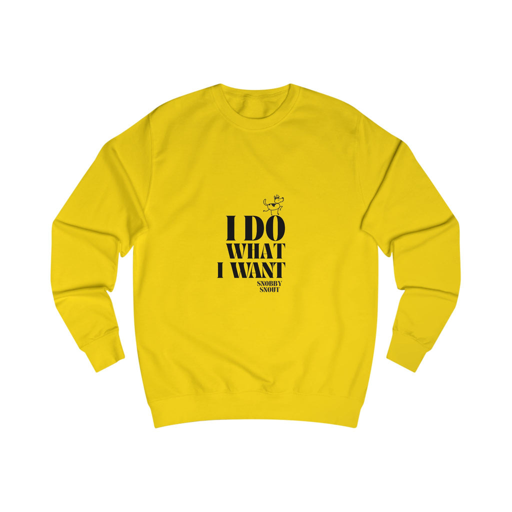 i do what i want unisex sweatshirt