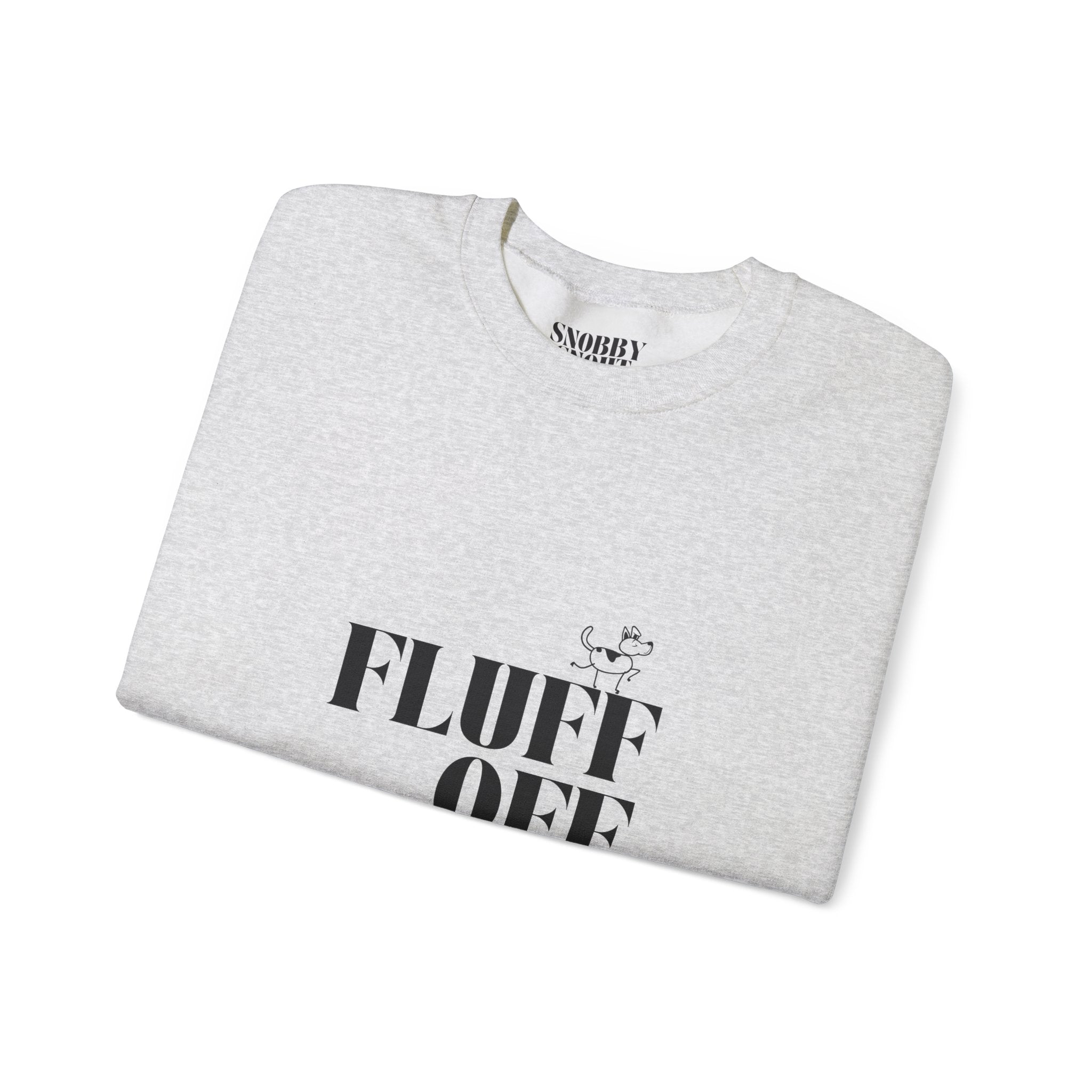 "Fluff Off" Heavy Crewneck Sweatshirt