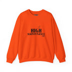 "High Maintenance" Heavy Crewneck Sweatshirt