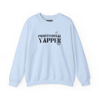 "professional yapper" heavy crewneck sweatshirt