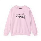 "professional yapper" heavy crewneck sweatshirt