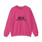 "High Maintenance" Heavy Crewneck Sweatshirt