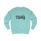 professional yapper unisex sweatshirt