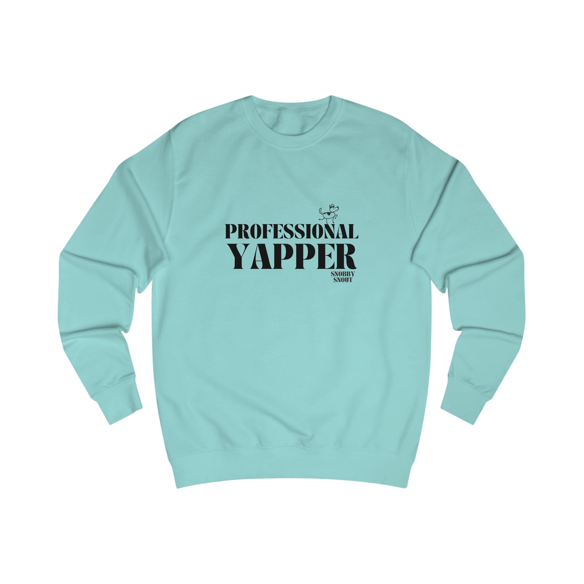 professional yapper unisex sweatshirt