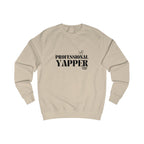 professional yapper unisex sweatshirt