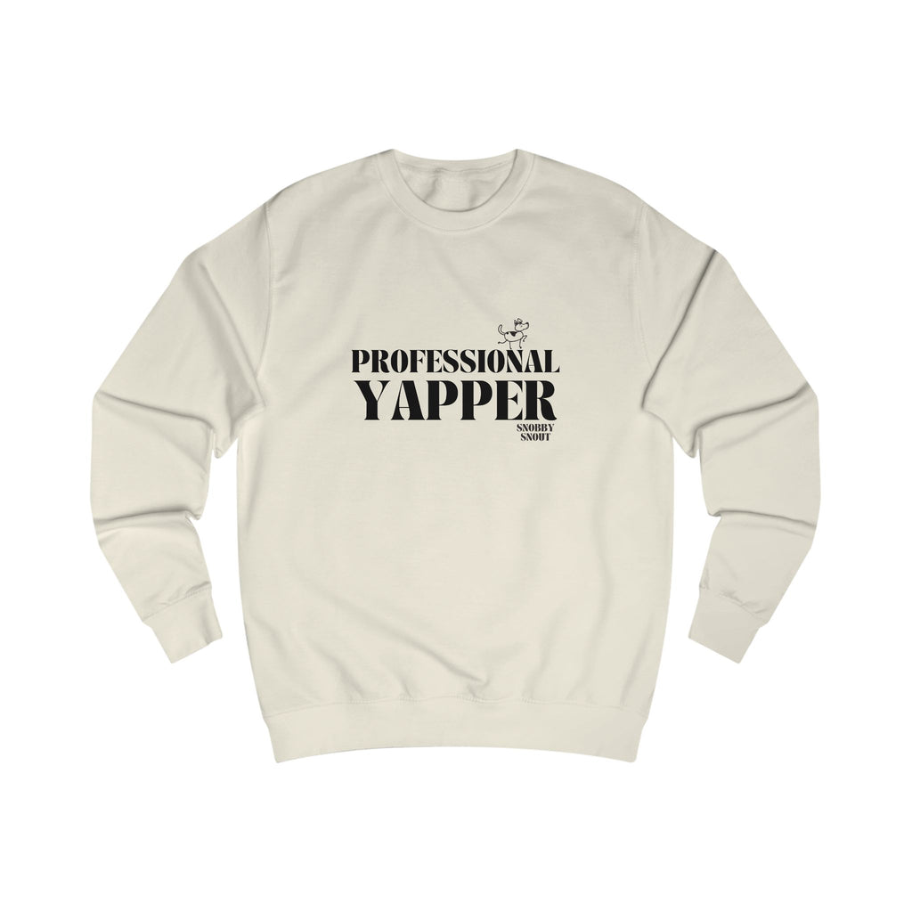 professional yapper unisex sweatshirt