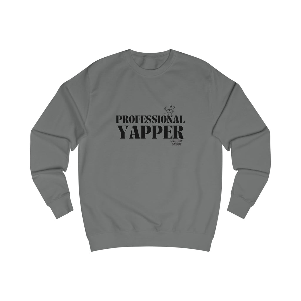 professional yapper unisex sweatshirt