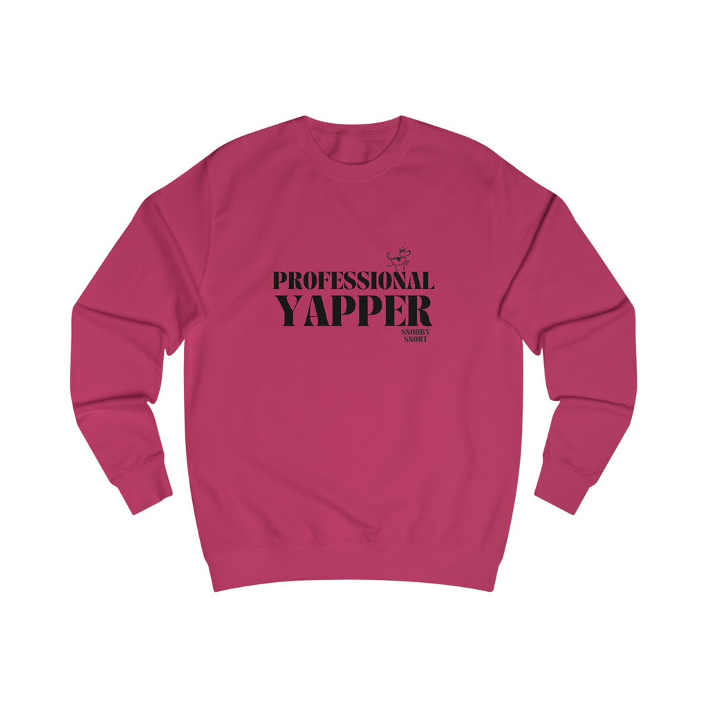 professional yapper unisex sweatshirt