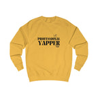 professional yapper unisex sweatshirt