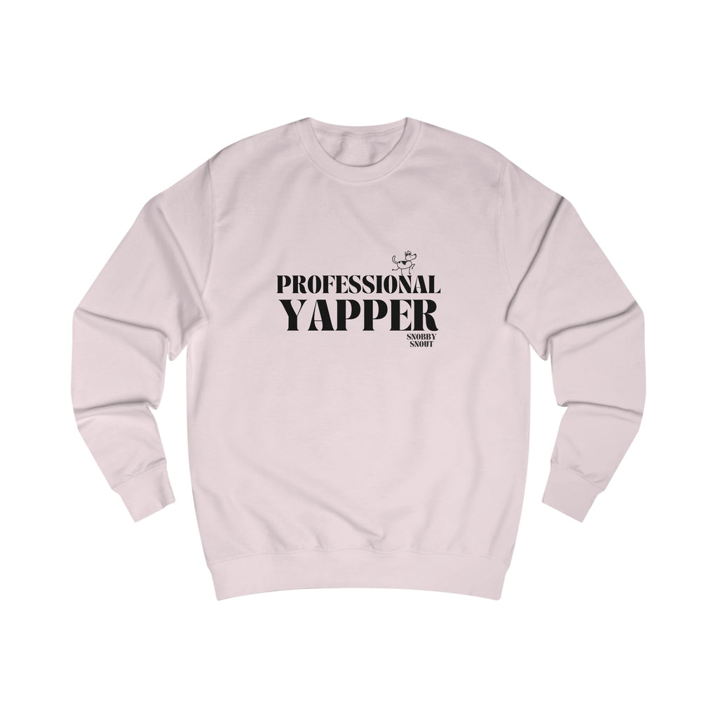 professional yapper unisex sweatshirt