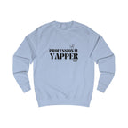 professional yapper unisex sweatshirt