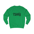 professional yapper unisex sweatshirt