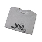 "High Maintenance" Heavy Crewneck Sweatshirt
