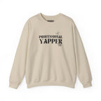 "professional yapper" heavy crewneck sweatshirt