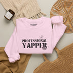 "professional yapper" heavy crewneck sweatshirt