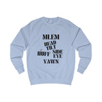 good behavior unisex sweatshirt