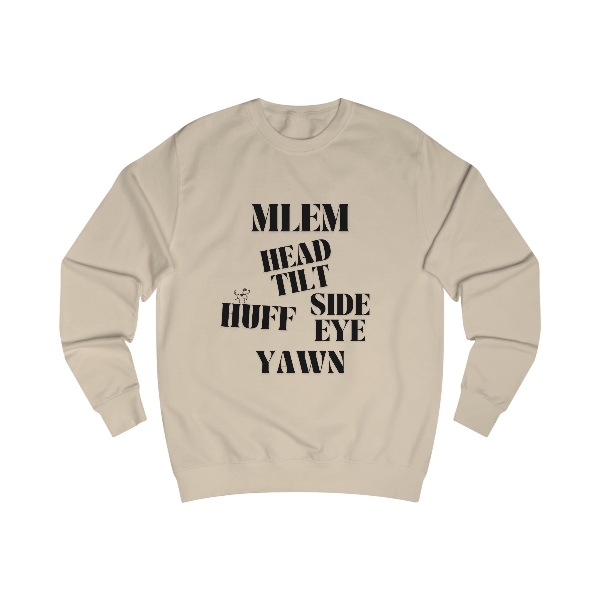 good behavior unisex sweatshirt