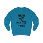 good behavior unisex sweatshirt