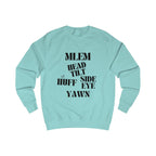 good behavior unisex sweatshirt