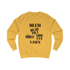good behavior unisex sweatshirt