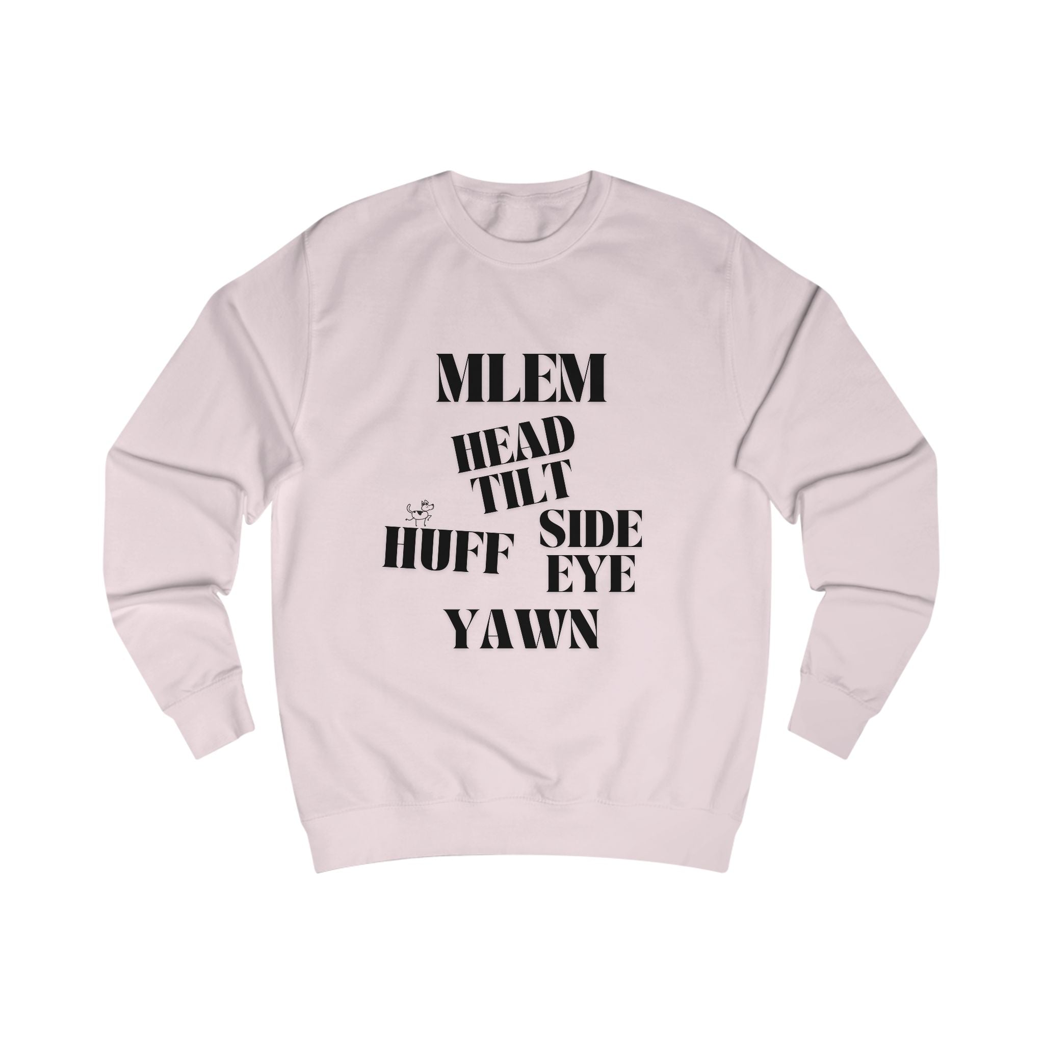 good behavior unisex sweatshirt