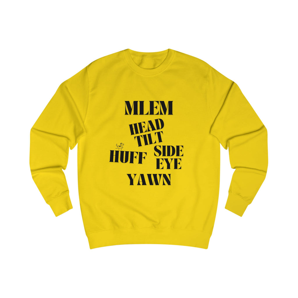 good behavior unisex sweatshirt