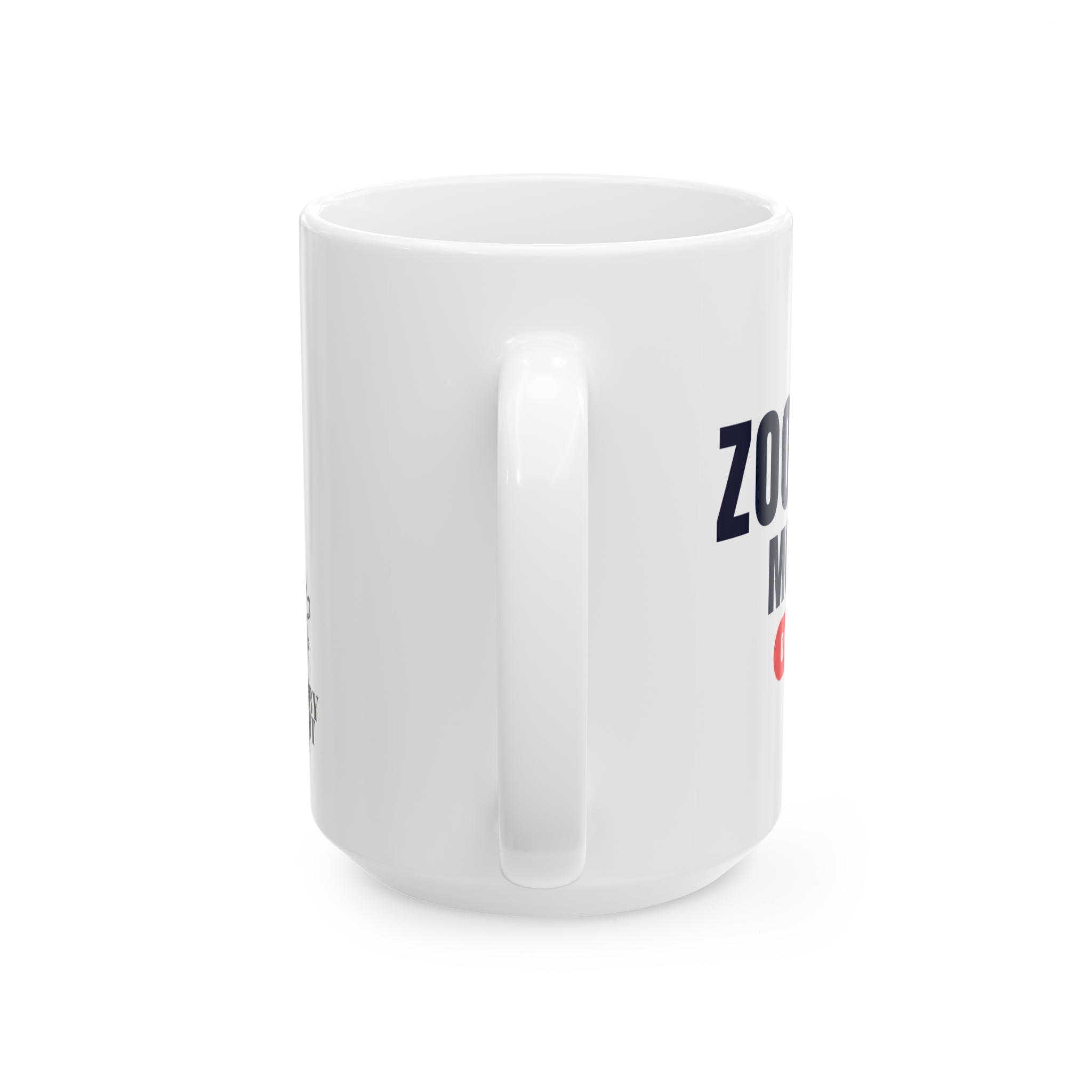 "zoomie mode on" graphic mug
