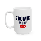 "zoomie mode on" graphic mug