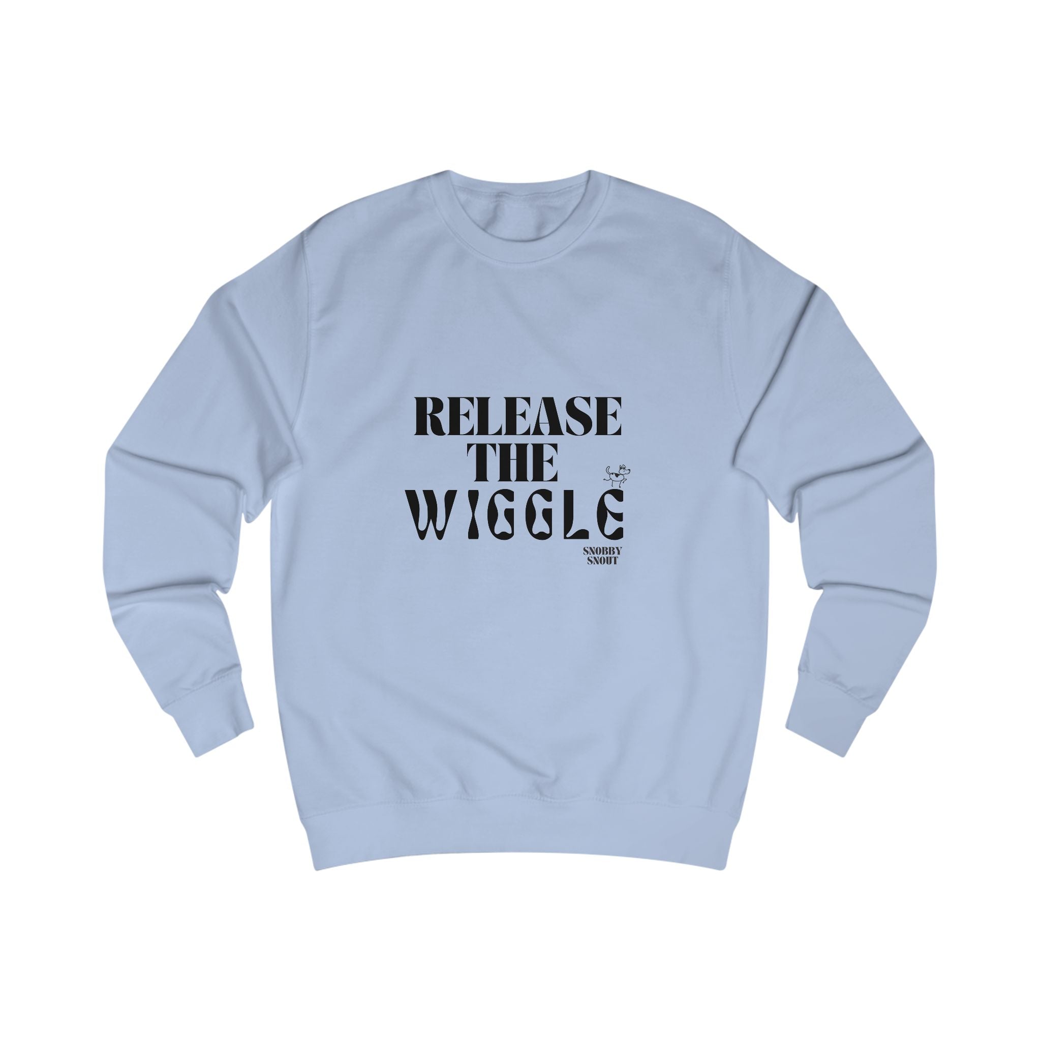 release the wiggle unisex sweatshirt