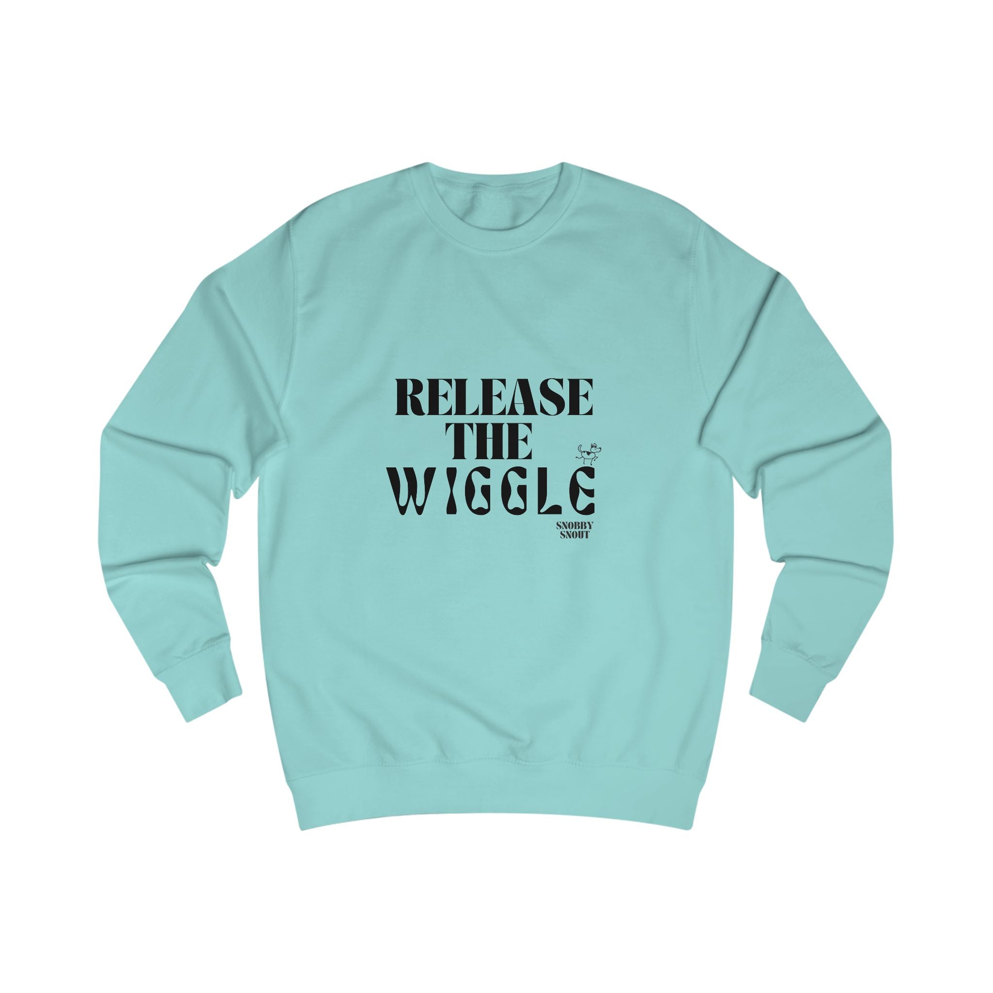 release the wiggle unisex sweatshirt