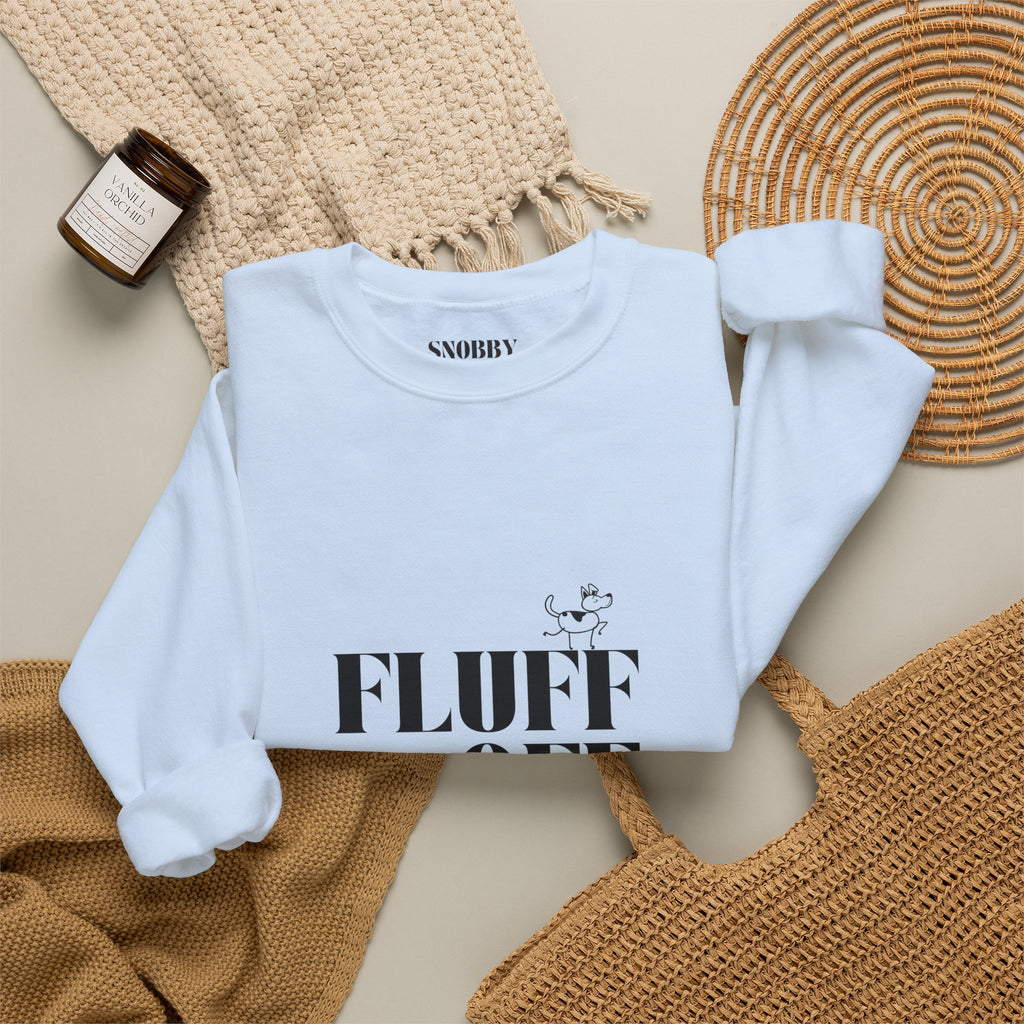 "Fluff Off" Heavy Crewneck Sweatshirt