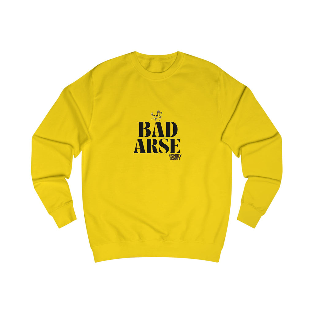 bad arse unisex sweatshirt
