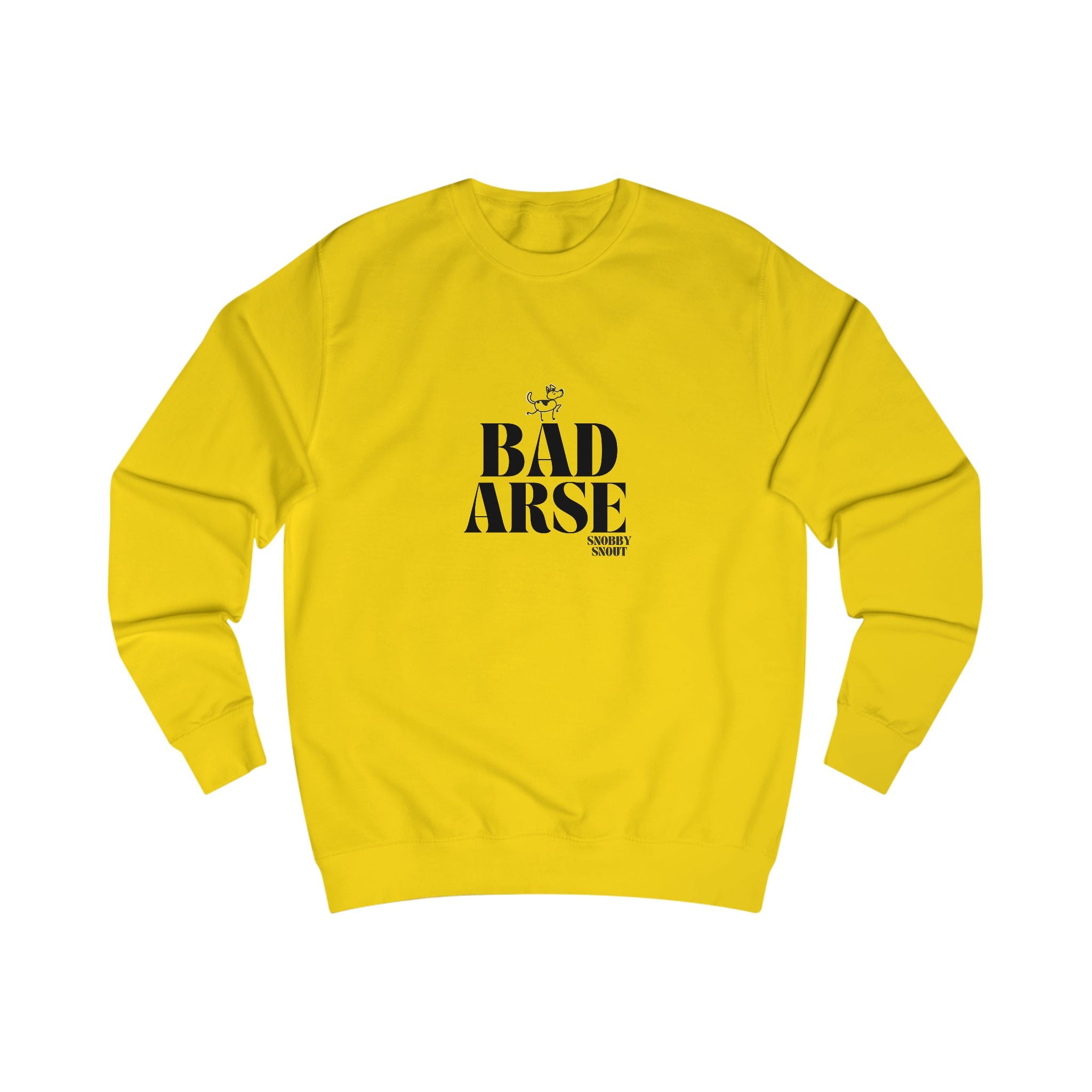 bad arse unisex sweatshirt
