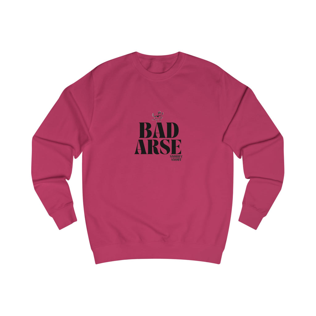 bad arse unisex sweatshirt