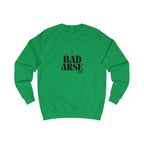 bad arse unisex sweatshirt