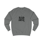 bad arse unisex sweatshirt