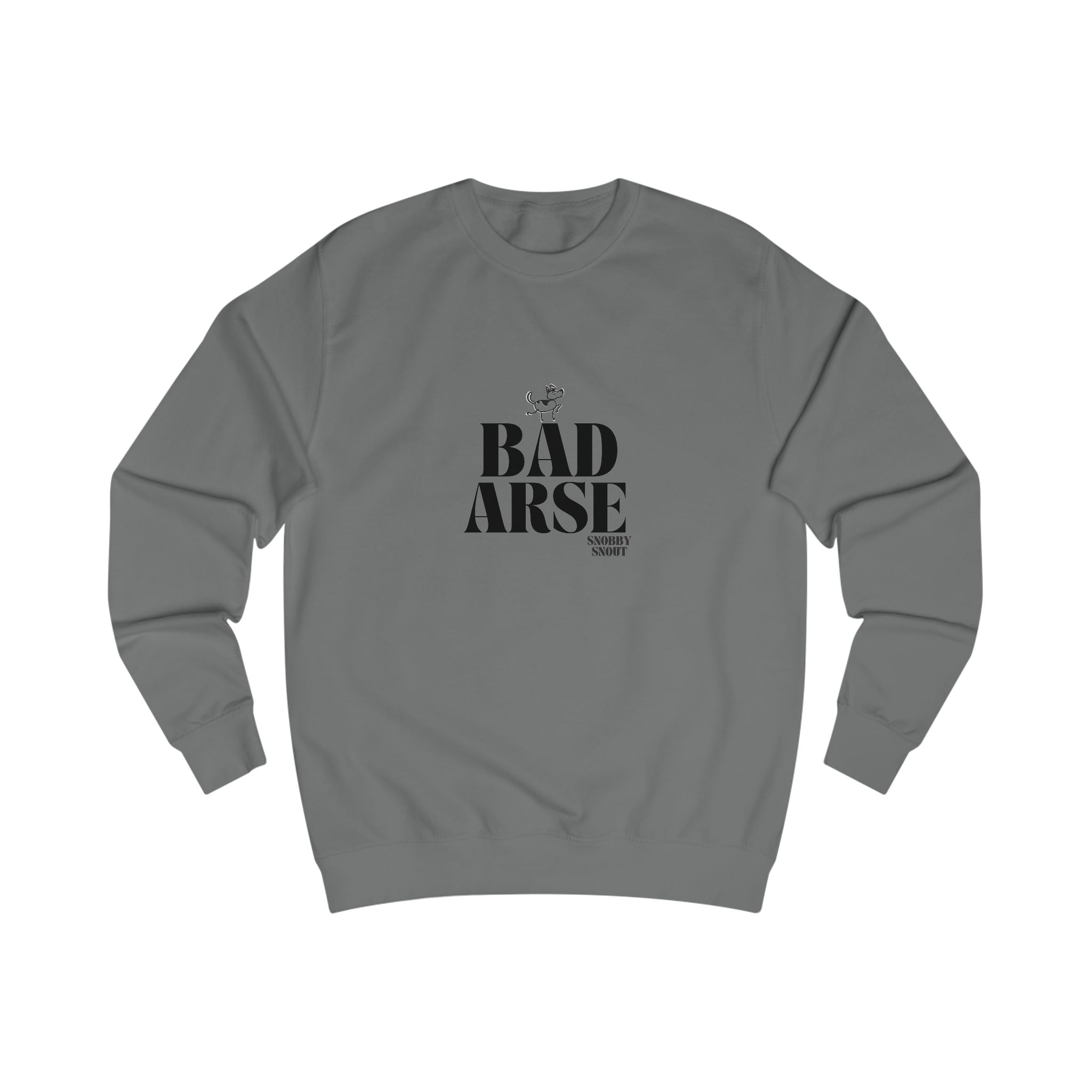 bad arse unisex sweatshirt