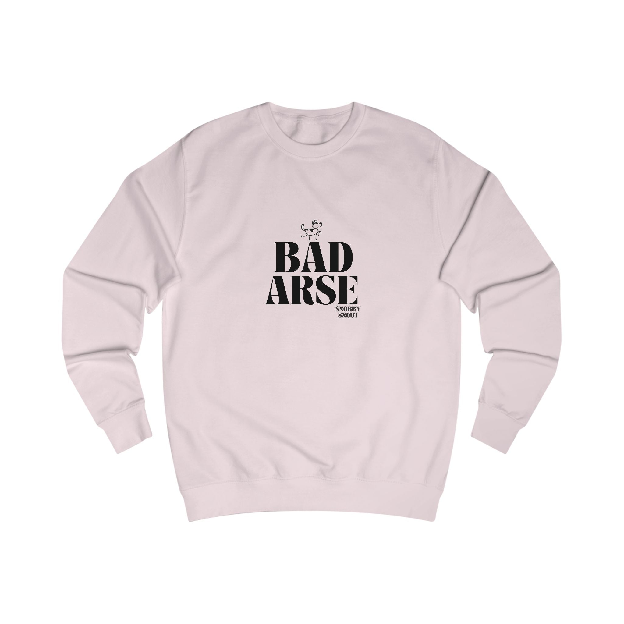 bad arse unisex sweatshirt