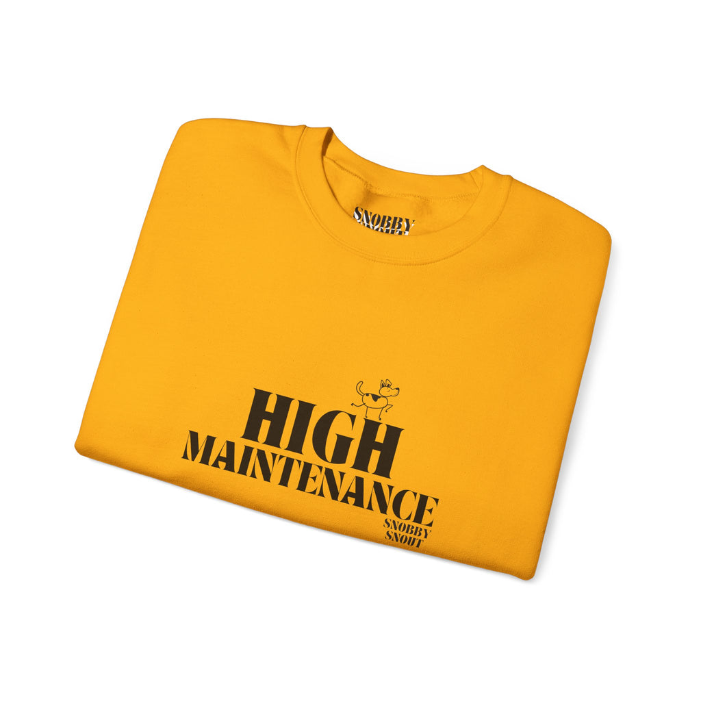 "High Maintenance" Heavy Crewneck Sweatshirt