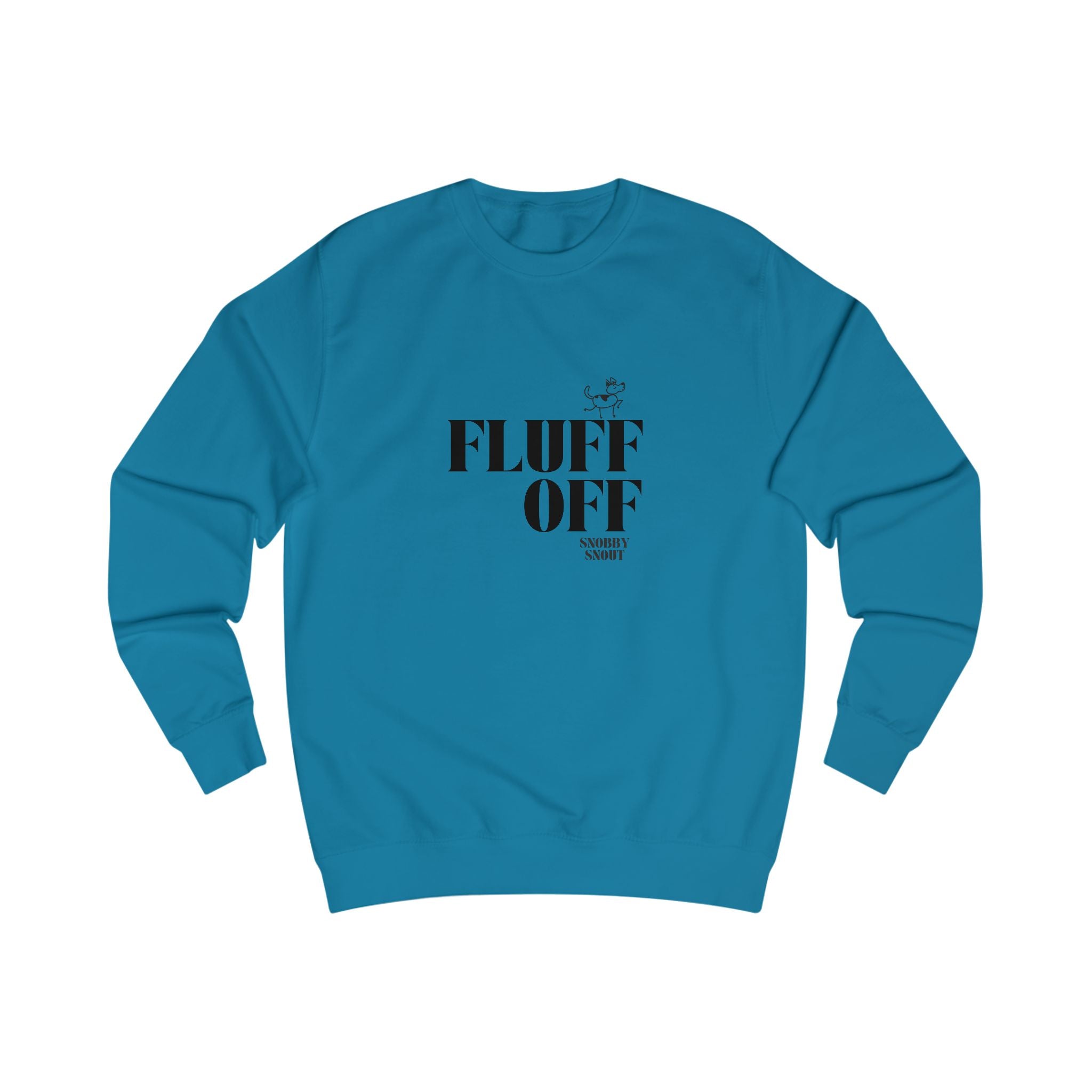 fluff off unisex sweatshirt
