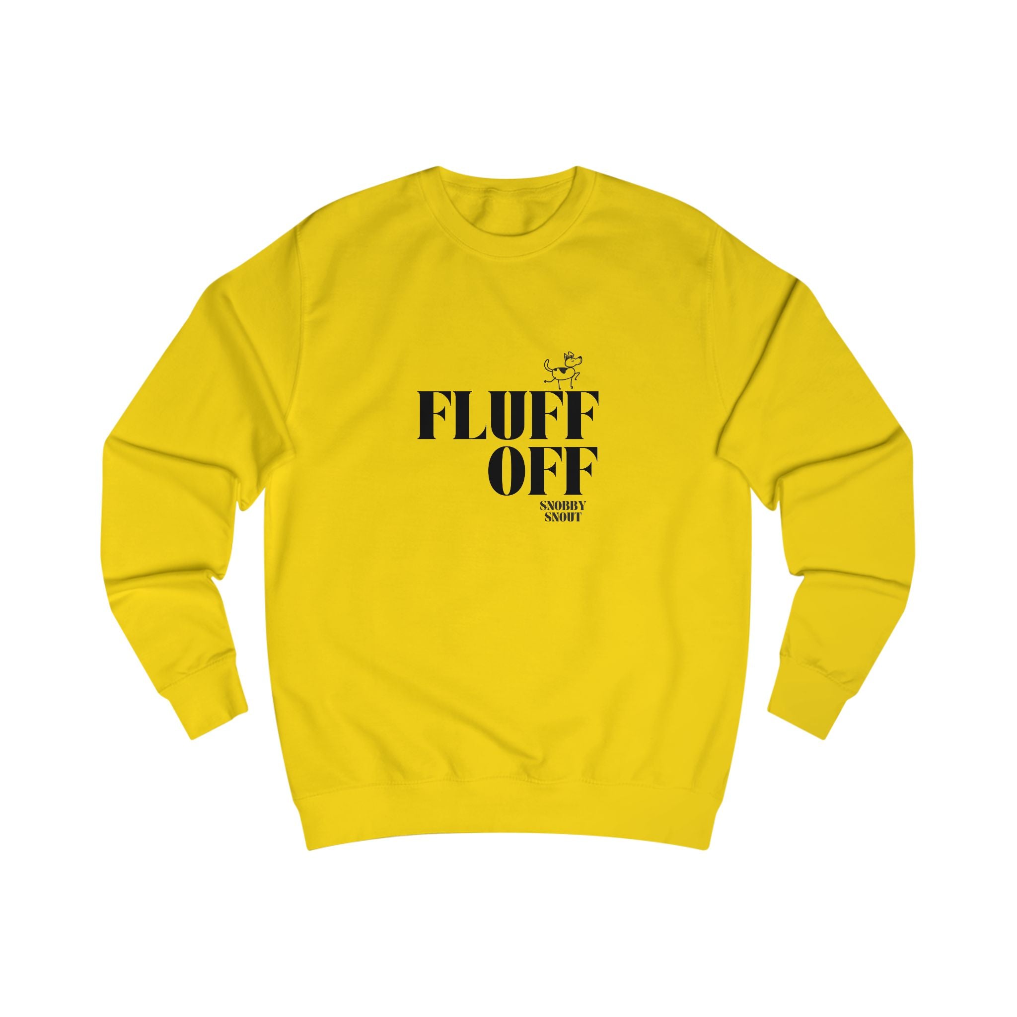 fluff off unisex sweatshirt