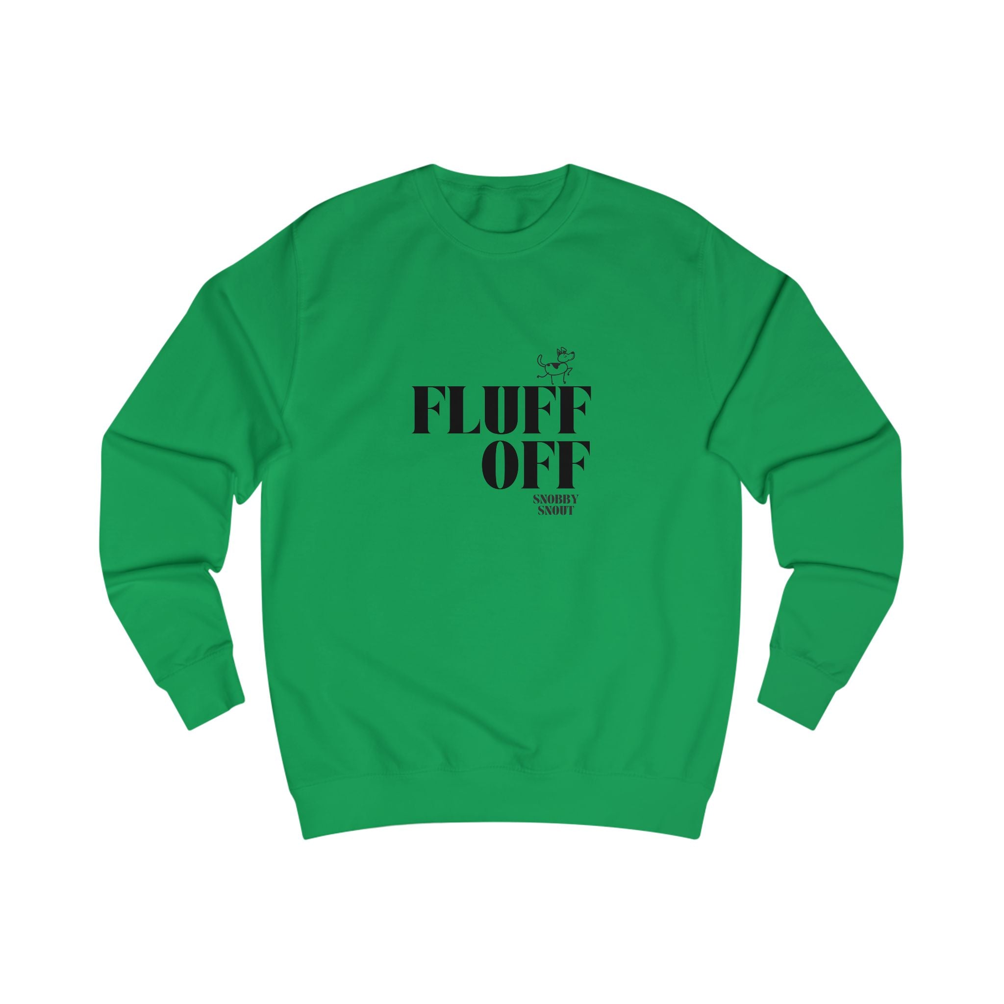 fluff off unisex sweatshirt