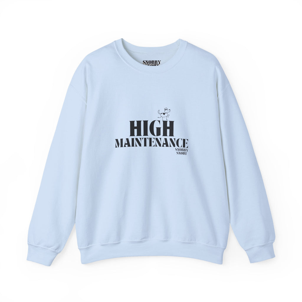 "High Maintenance" Heavy Crewneck Sweatshirt